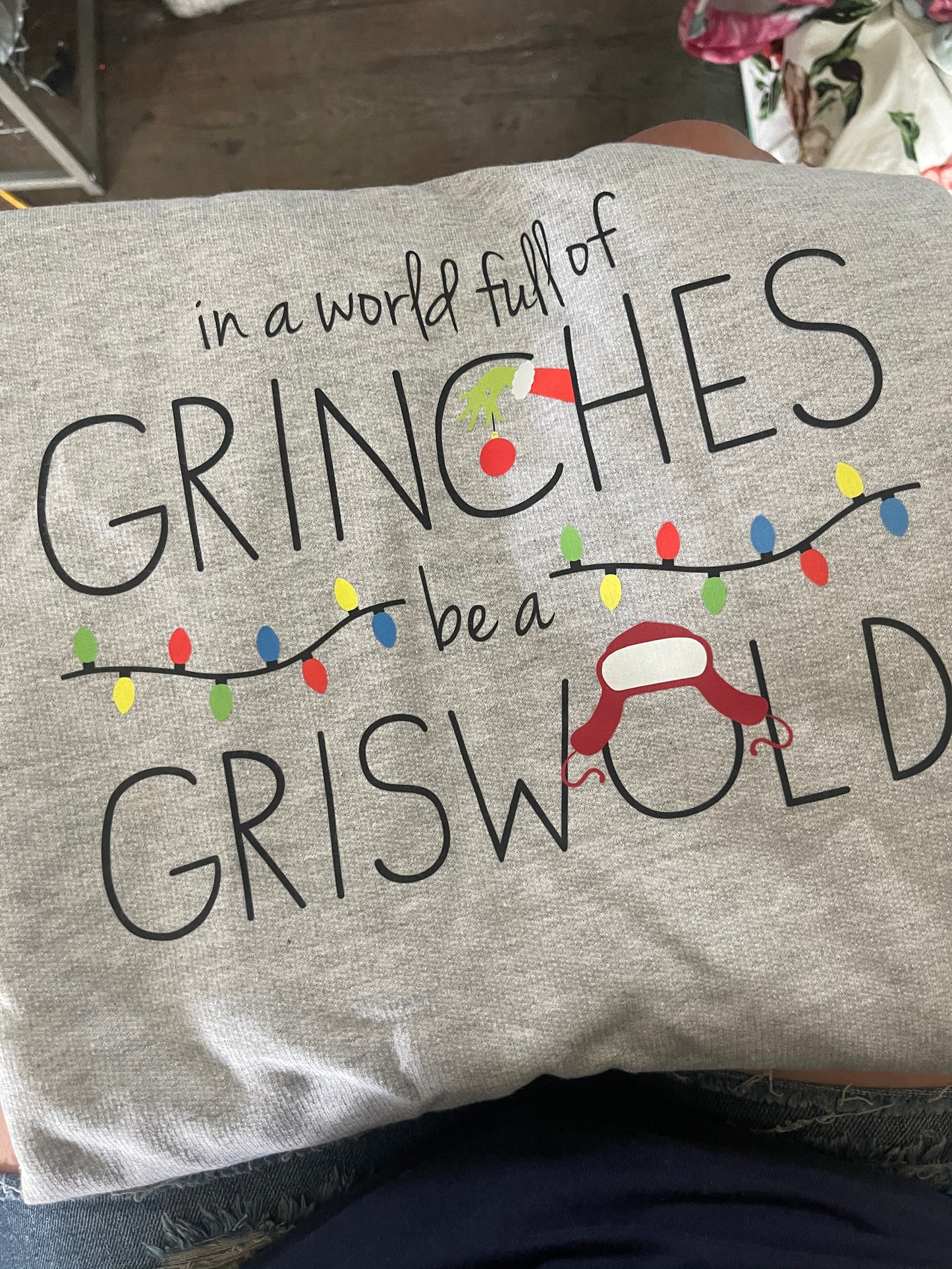 In a world of grinches be a griswold